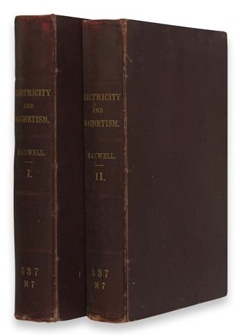 SCIENCE  MAXWELL, JAMES CLERK.  A Treatise on Electricity and Magnetism.  2 vols.  1873